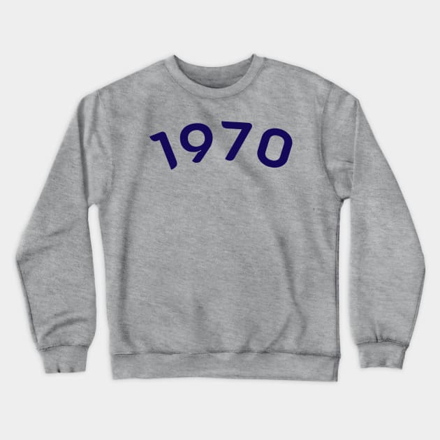 1970 Crewneck Sweatshirt by Mint Tees